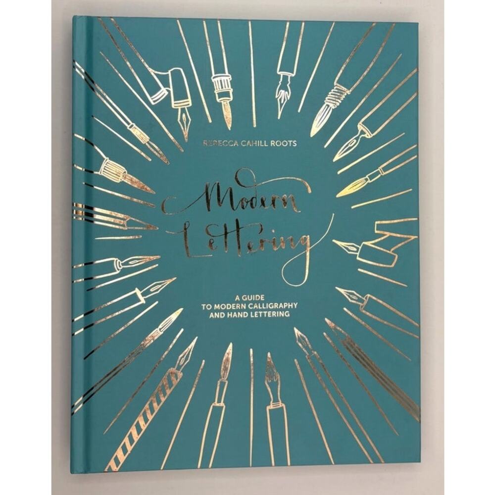 Modern Lettering Rebecca Cahill Roots Calligraphy Hand Lettering Hardcover - Picture 2 of 3